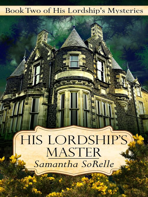 Title details for His Lordship's Master by Samantha SoRelle - Available